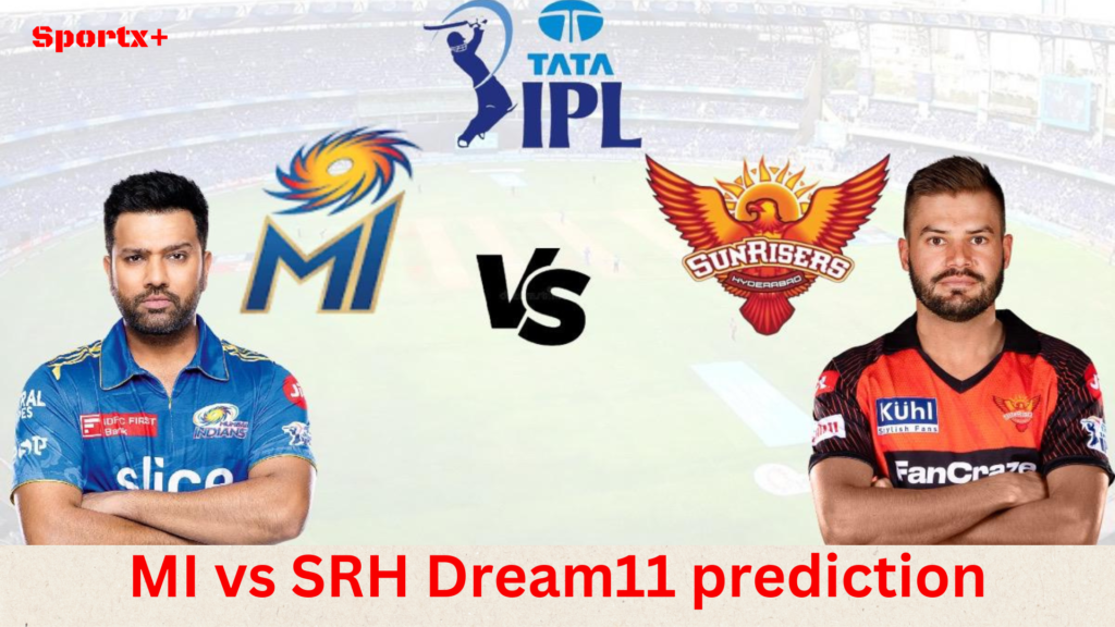 MI vs SRH Dream11 prediction
