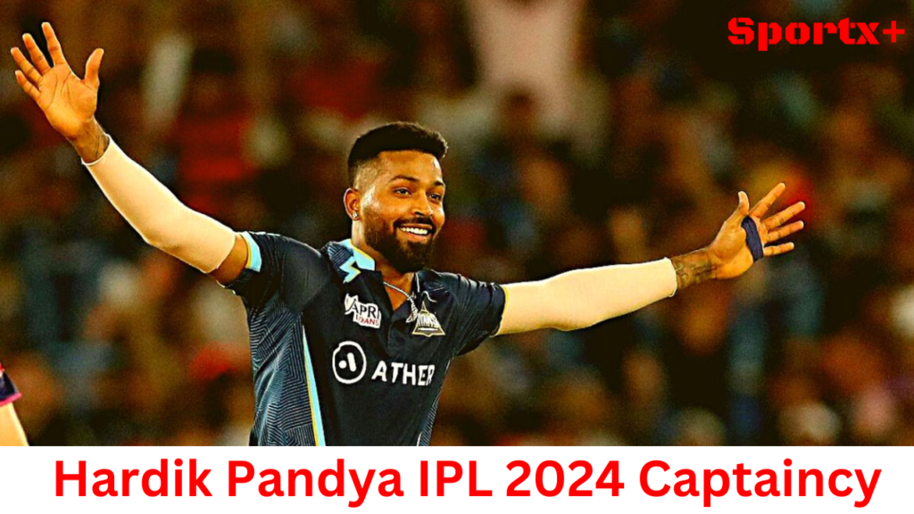 Hardik Pandya IPL 2024 Captaincy: Mumbai Indians Leadership Transition and Rohit Sharma's Mentorship