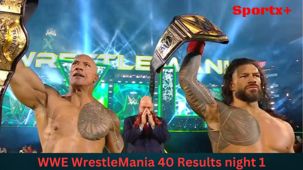 WWE WrestleMania 40 Results night 1