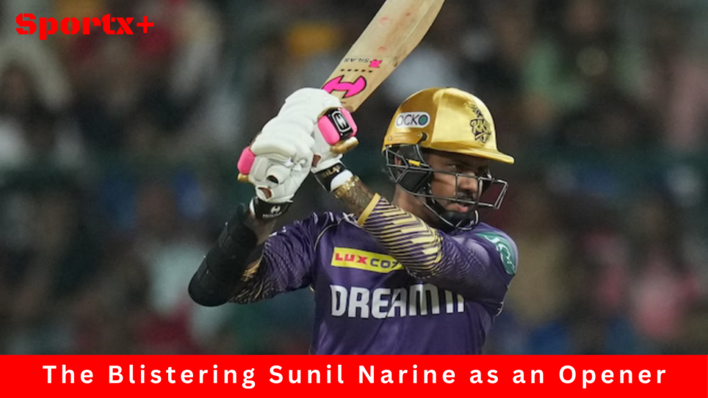 The Destructive Sunil Narine as an opener